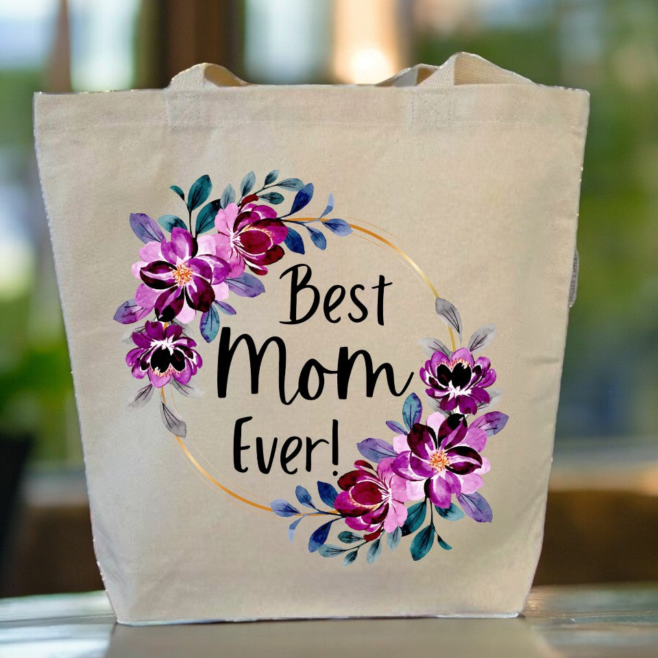 Best Mom Ever Tote Bag